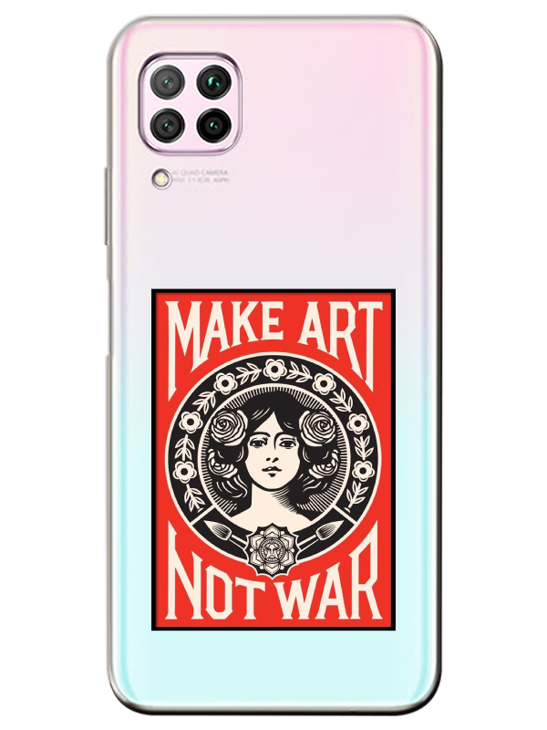 Huawei%20P40%20Lite%20Make%20Art%20Not%20War%20Şeffaf%20Telefon%20Kılıfı