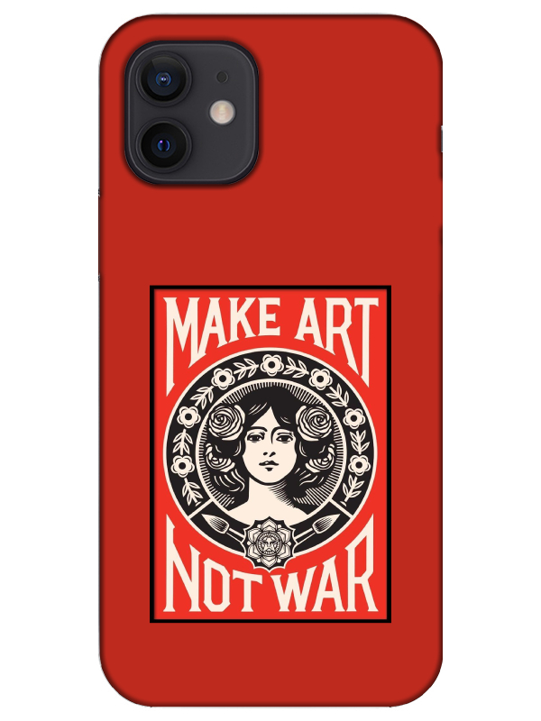 iPhone%2012%20Make%20Art%20Not%20War%20Kırmızı%20Telefon%20Kılıfı