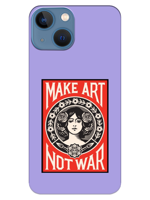 iPhone%2013%20Make%20Art%20Not%20War%20Lila%20Telefon%20Kılıfı