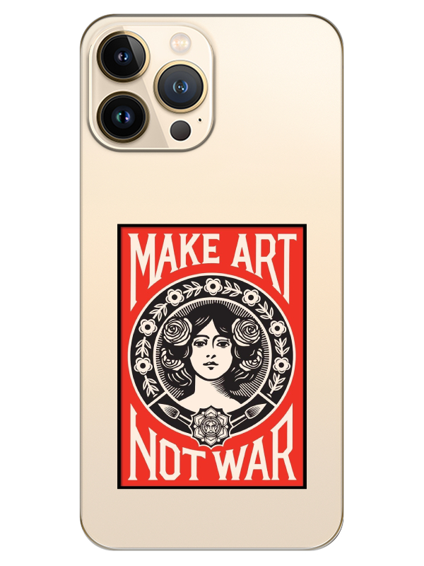 iPhone%2013%20Pro%20Make%20Art%20Not%20War%20Şeffaf%20Telefon%20Kılıfı