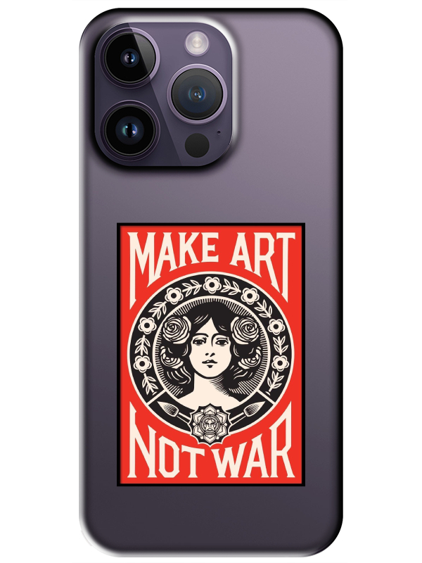 iPhone%2014%20Pro%20Max%20Make%20Art%20Not%20War%20Şeffaf%20Telefon%20Kılıfı