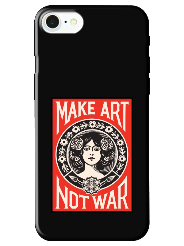 iPhone%207%20Make%20Art%20Not%20War%20Siyah%20Telefon%20Kılıfı