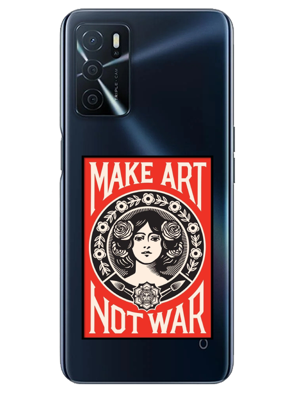 Oppo%20A16%20Make%20Art%20Not%20War%20Şeffaf%20Telefon%20Kılıfı