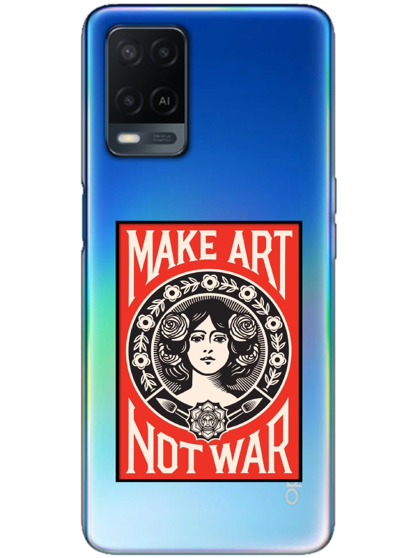 Oppo%20A54%20Make%20Art%20Not%20War%20Şeffaf%20Telefon%20Kılıfı