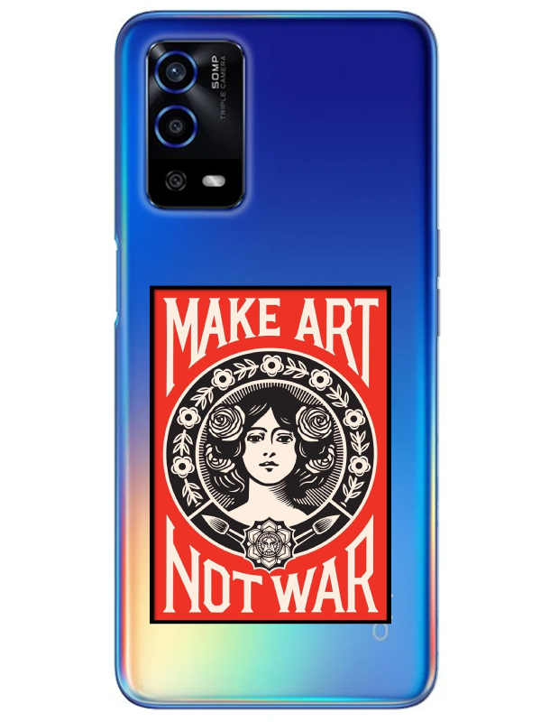 Oppo%20A55%20Make%20Art%20Not%20War%20Şeffaf%20Telefon%20Kılıfı