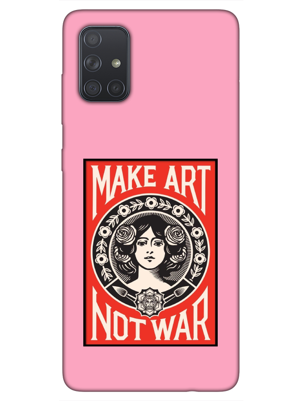 Samsung%20A71%20Make%20Art%20Not%20War%20Pembe%20Telefon%20Kılıfı