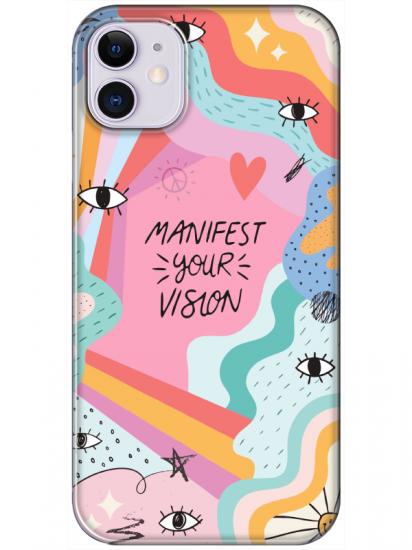 iPhone 11 Manifest Your Vision Pembe Telefon Kılıfı