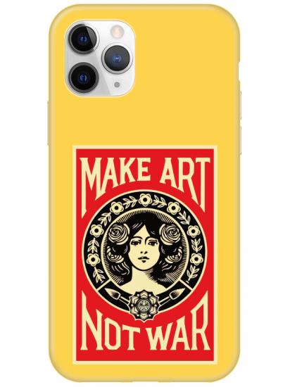 iPhone 11 Pro Max Make Art Not War Sarı Telefon Kılıfı