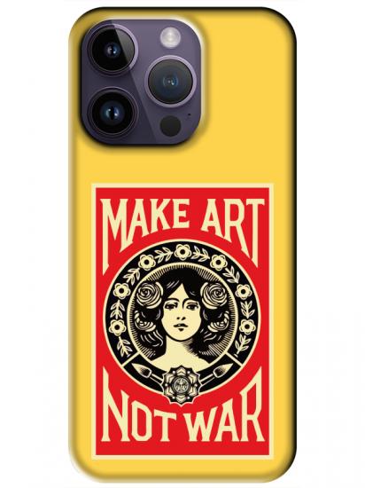 iPhone 14 Pro Max Make Art Not War Sarı Telefon Kılıfı