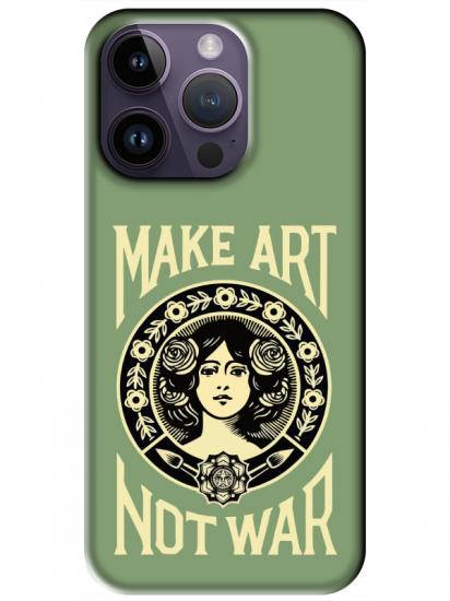 iPhone 14 Pro Max Make Art Not War Yeşil Telefon Kılıfı