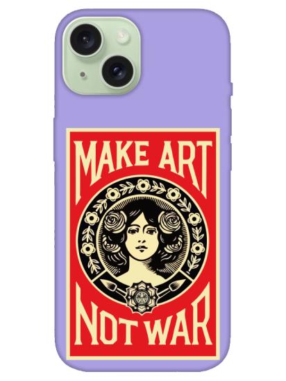 iPhone 15 Plus Make Art Not War Lila Telefon Kılıfı