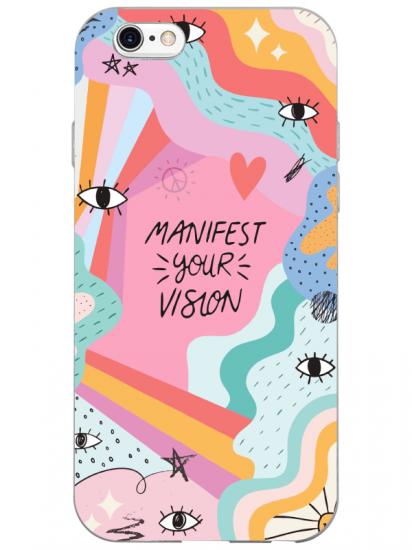 iPhone 6 Manifest Your Vision Pembe Telefon Kılıfı