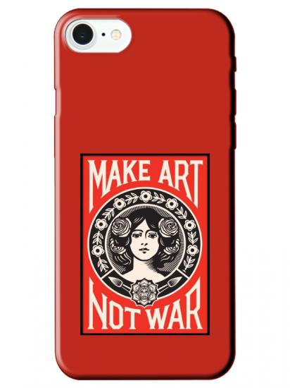 iPhone 7 Make Art Not War Kırmızı Telefon Kılıfı