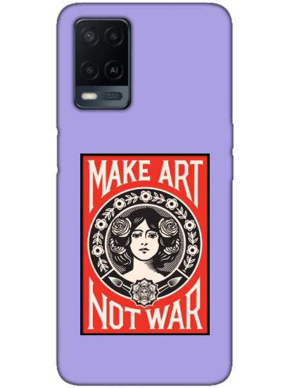 Oppo A54 Make Art Not War Lila Telefon Kılıfı