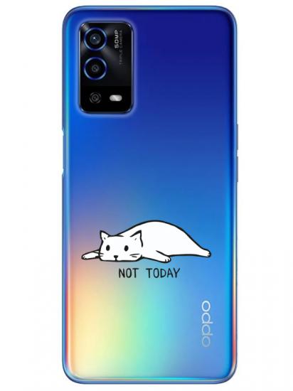 Oppo A55 Not Today Kedi Şeffaf Telefon Kılıfı