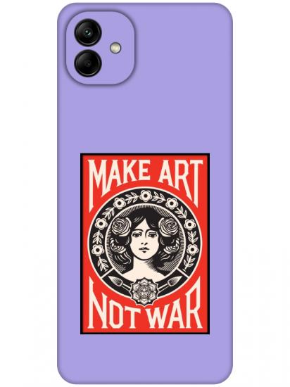 Samsung A04 Make Art Not War Lila Telefon Kılıfı