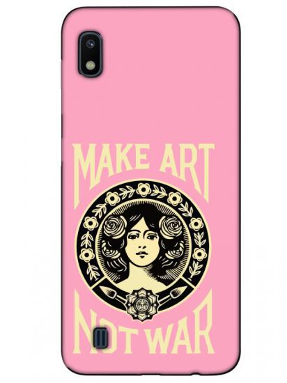 Samsung A10 Make Art Not War Pembe Telefon Kılıfı