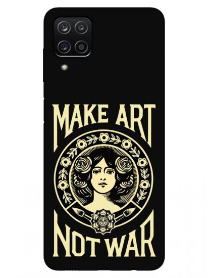 Samsung A12 Make Art Not War Siyah Telefon Kılıfı