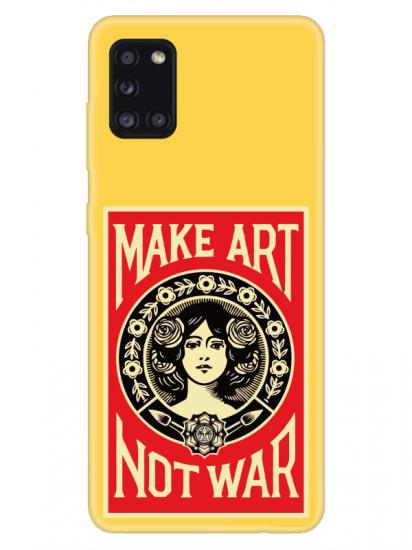 Samsung A31 Make Art Not War Sarı Telefon Kılıfı