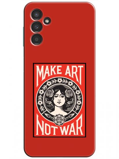 Samsung A34 Make Art Not War Kırmızı Telefon Kılıfı