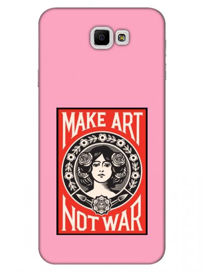 Samsung J7 Prime 2 Make Art Not War Pembe Telefon Kılıfı