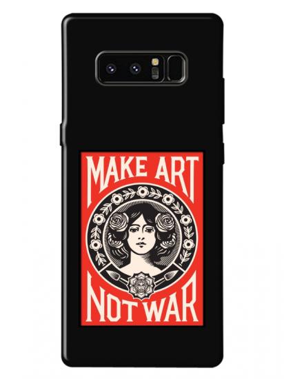 Samsung Note 8 Make Art Not War Siyah Telefon Kılıfı