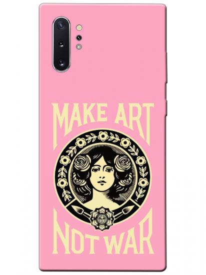 Samsung Note 10 Plus Make Art Not War Pembe Telefon Kılıfı