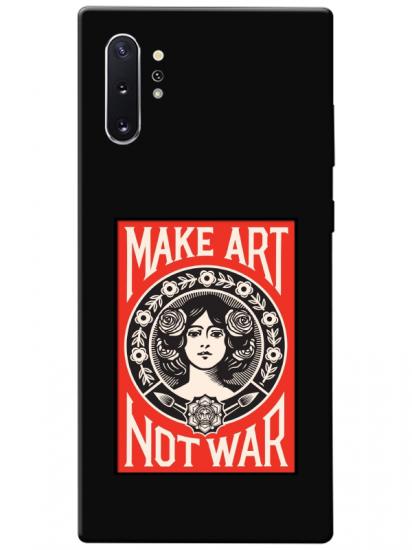 Samsung Note 10 Plus Make Art Not War Siyah Telefon Kılıfı