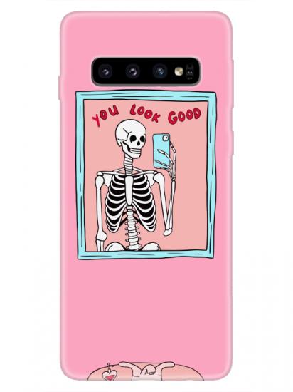 Samsung S10 You Look Good İskelet Pembe Telefon Kılıfı