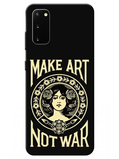 Samsung S20 Make Art Not War Siyah Telefon Kılıfı