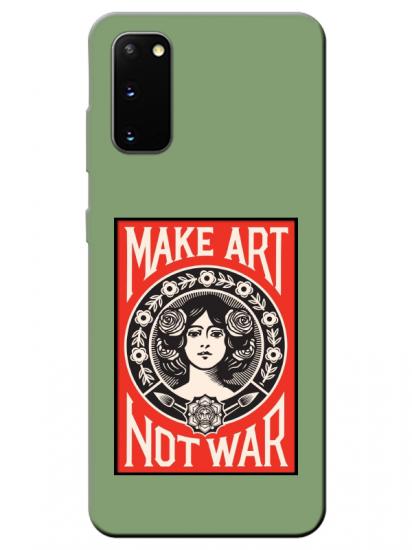 Samsung S20 Make Art Not War Yeşil Telefon Kılıfı