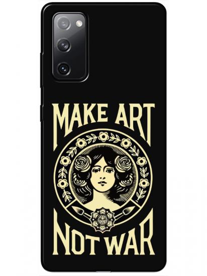 Samsung S20 FE Make Art Not War Siyah Telefon Kılıfı