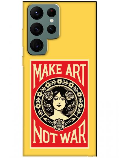 Samsung S22 Ultra Make Art Not War Sarı Telefon Kılıfı