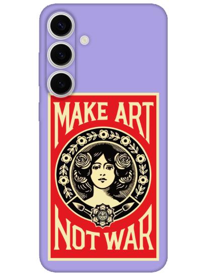 Samsung S24 Make Art Not War Lila Telefon Kılıfı