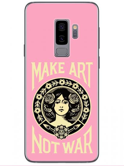 Samsung S9 Make Art Not War Pembe Telefon Kılıfı