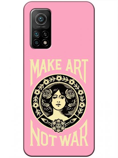 Xiaomi Mi 10T Make Art Not War Pembe Telefon Kılıfı