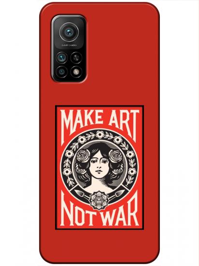 Xiaomi Mi 10T Make Art Not War Kırmızı Telefon Kılıfı