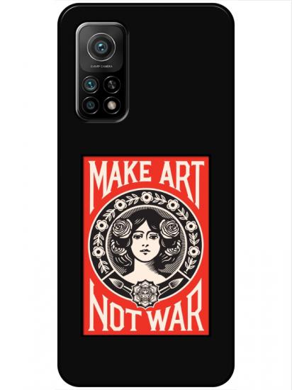 Xiaomi Mi 10T Make Art Not War Siyah Telefon Kılıfı