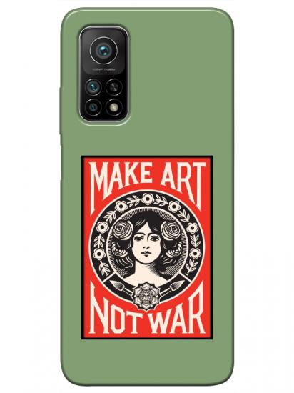 Xiaomi Mi 10T Pro Make Art Not War Yeşil Telefon Kılıfı