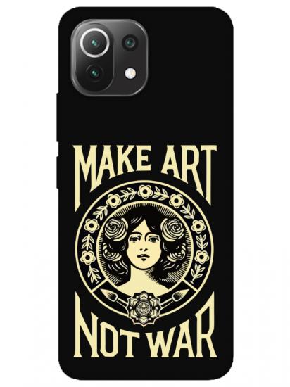 Xiaomi Mi 11 Lite Make Art Not War Siyah Telefon Kılıfı