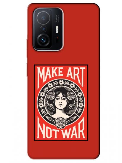 Xiaomi Mi 11T Make Art Not War Kırmızı Telefon Kılıfı