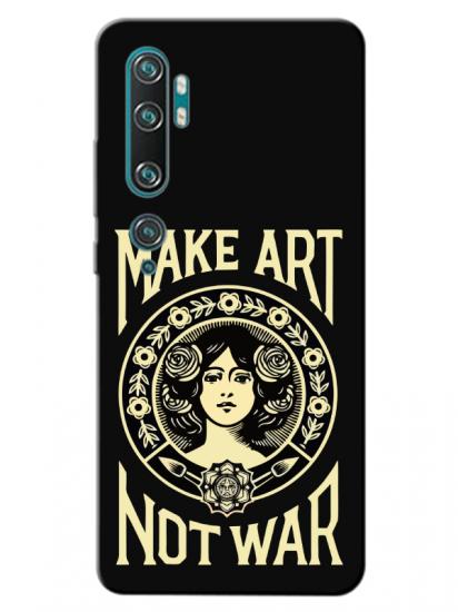 Xiaomi Mi Note 10 Make Art Not War Siyah Telefon Kılıfı