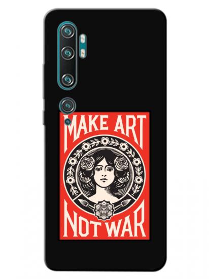 Xiaomi Mi Note 10 Make Art Not War Siyah Telefon Kılıfı