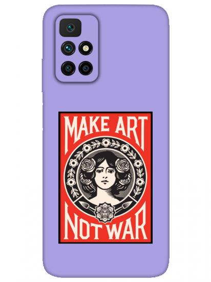 Redmi 10 Make Art Not War Lila Telefon Kılıfı