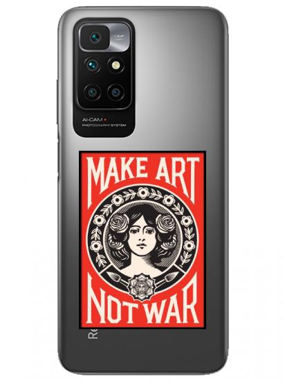 Redmi 10 Make Art Not War Şeffaf Telefon Kılıfı