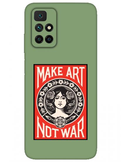 Redmi 10 Make Art Not War Yeşil Telefon Kılıfı