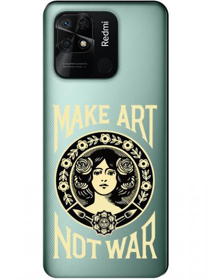 Redmi 10C Make Art Not War Şeffaf Telefon Kılıfı