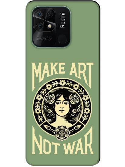 Redmi 10C Make Art Not War Yeşil Telefon Kılıfı