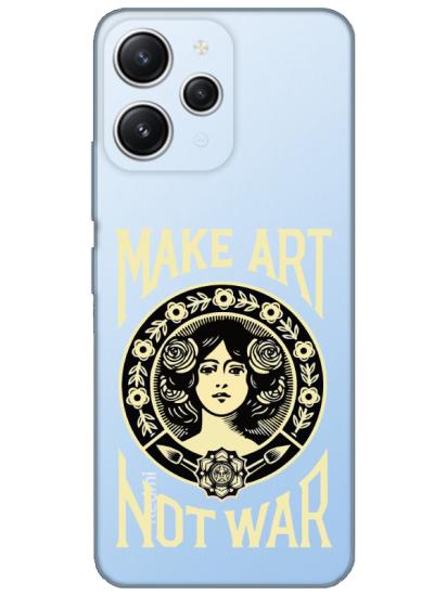 Redmi 12 Make Art Not War Şeffaf Telefon Kılıfı