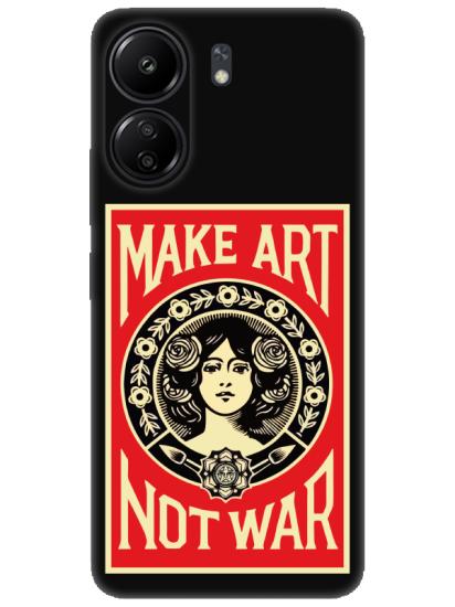 Redmi 13C Make Art Not War Siyah Telefon Kılıfı